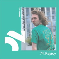 Novelcast 74: Kayroy