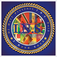 INS I Need Soca Vol 1