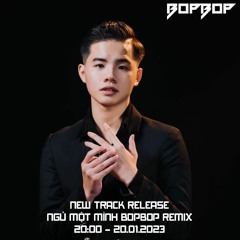 hieuthuhai - ngủ một mình (tình rất tình) ft. negav (prod. by kewtiie) (BopBop Remix) [FREEDOWNLOAD]