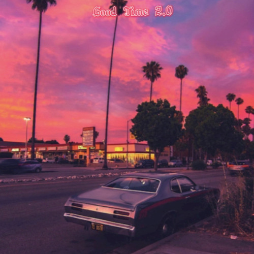 GoodTime 2.0 (FT: Luciid) {Offical Audio}
