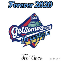 Forever 2020 G$B Freestyle