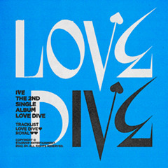 IVE-LOVE DIVE ALTERNATIVE ENDING COLLAB