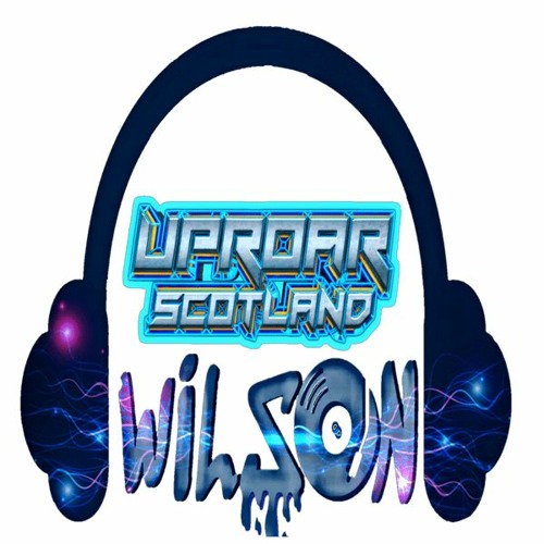 Wilson Uproar Scotland 16.07.21