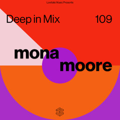 Deep in Mix 109 with Mona Moore