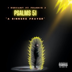 3. PSALMS 51 Ft. Frankie J