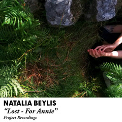 Natalia Beylis - Lost - For Annie (excerpt)