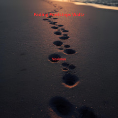 Fading Footsteps Waltz No.2