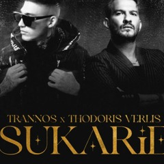 TRANNOS X THODORIS VERLIS - SUKARIE (Smastoras Remix)