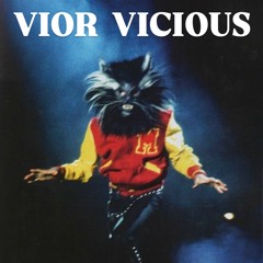 Vior Vicious