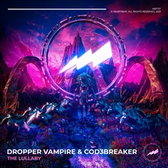 Dropper Vampire & Cod3breaker - The Lullaby (Radio Edit) (HBT117)