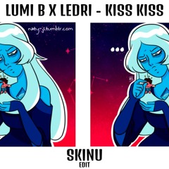 LUMI B x Ledri VULA - KISS KISS (SKINU V.I.P EDIT)