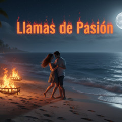 Llamas de Pasión