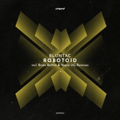 Bluntac - Robotoid (Brian Bettini Remix)
