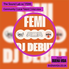 The Sound Lab w/ FEMI - Radio Buena Vida 25.01.25