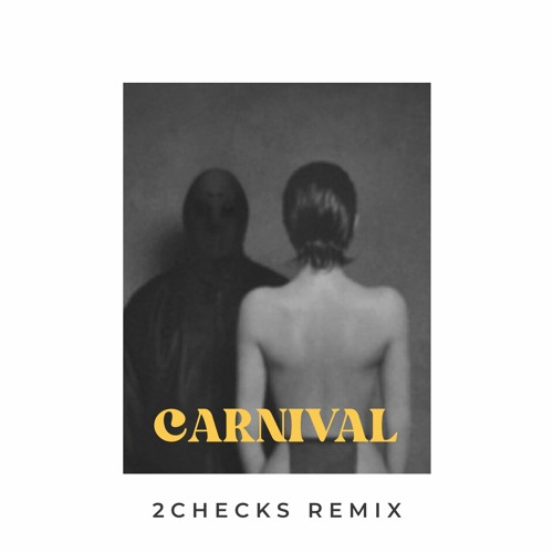 Kanye West - CARNIVAL (2checks Remix)