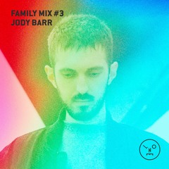 LNOE Family Mixes #3 - Jody Barr