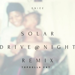 cover/remix Solar Drive@Night Tory Lanez