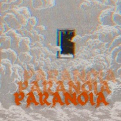 PARANOIA (ft Yungjosie)