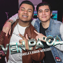 Ven Pa Ca (feat. Ramón Mercado)
