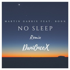 Martin Garrix feat. Bonn - No sleep -Remix DaniOnceX-