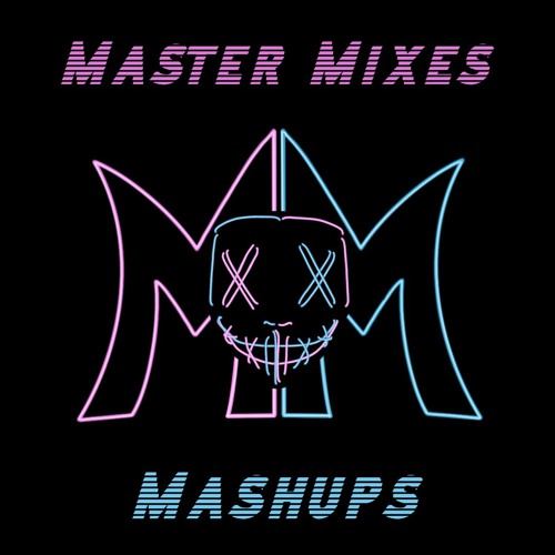 Master Mixes Mashups