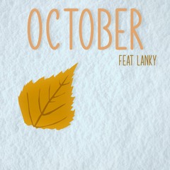 October Feat Lanky