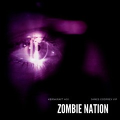 Kernkraft 400 - Zombie Nation (James Godfrey VIP) Free Download