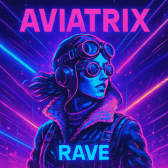 Aviatrix - EDM