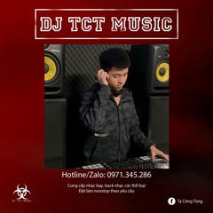 NONSTOP BAY PHÒNG TÌNH YÊU ĐÃ CŨ 2022(mua full 4h 0971345286) - DJ TCT MUSIC VÔ ĐỊCH PHÒNG BAY