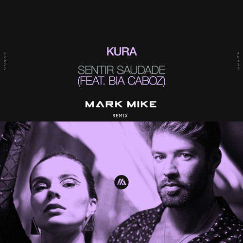 KURA feat. Bia Caioz - Sentir Saudade (Mark Mike Remix)
