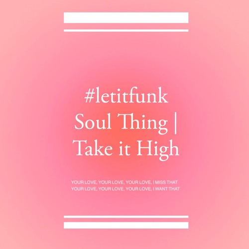 #letitfunk Soul Thing | Take it High Maldives 2021