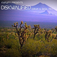 Diskwalified (Drum & Bass Mix)