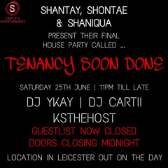 Tenancy Soon Done (Live Audio) Hosted by KSTheHost & DJ Ykay