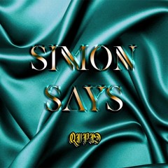 Simon Says (DJ Qupid Edit)