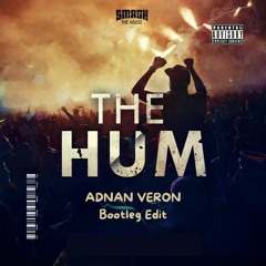 1234 X The Hum - Adnan Veron *Filtered (Bootleg)