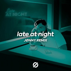 Jonas Aden - Late At Night (JØNNY House Remix)