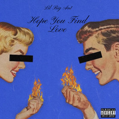 Lil Big Ant - Hope You Find Love