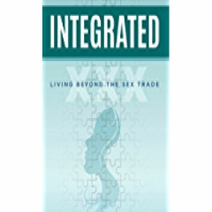 #DOWNLOAD Integrated: Living Beyond the Sex Trade