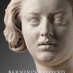 [Download] EPUB 💜 Bernini's Beloved: A Portrait of Costanza Piccolomini by  Sarah Mc
