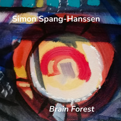 Brain Forest (feat. Jacob Andersen, Marilyn Mazur, Ole Theill, Mariane Bitran & Peter Danstrup)