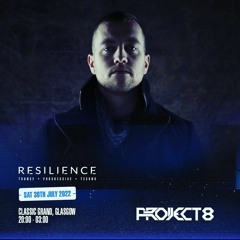 Project 8 Live @ Resiliance Events Classic Grand Glasgow 30/7/22