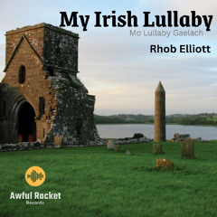 MY IRISH LULLABY