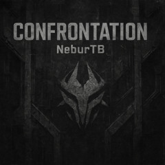 Confrontation - NeburTB