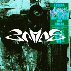 Montell2099, XIRA, Sublab - Exodia (ZAMER Remix)