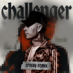 Challenger (Crossy Jungle Remix)