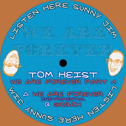 Tom Heist - We Are Forever Part 1