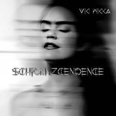Schranzcendence - VIKI WIKKA