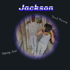 Jackson ft Axell(Prod.Chalabanta)