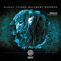 GONCALO M - Endless Paradox - Global Techno Movement Rec