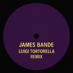 James Bande (Luigi Tortorella REMIX) - FREE DL